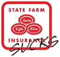 State Farm Insurance sucks