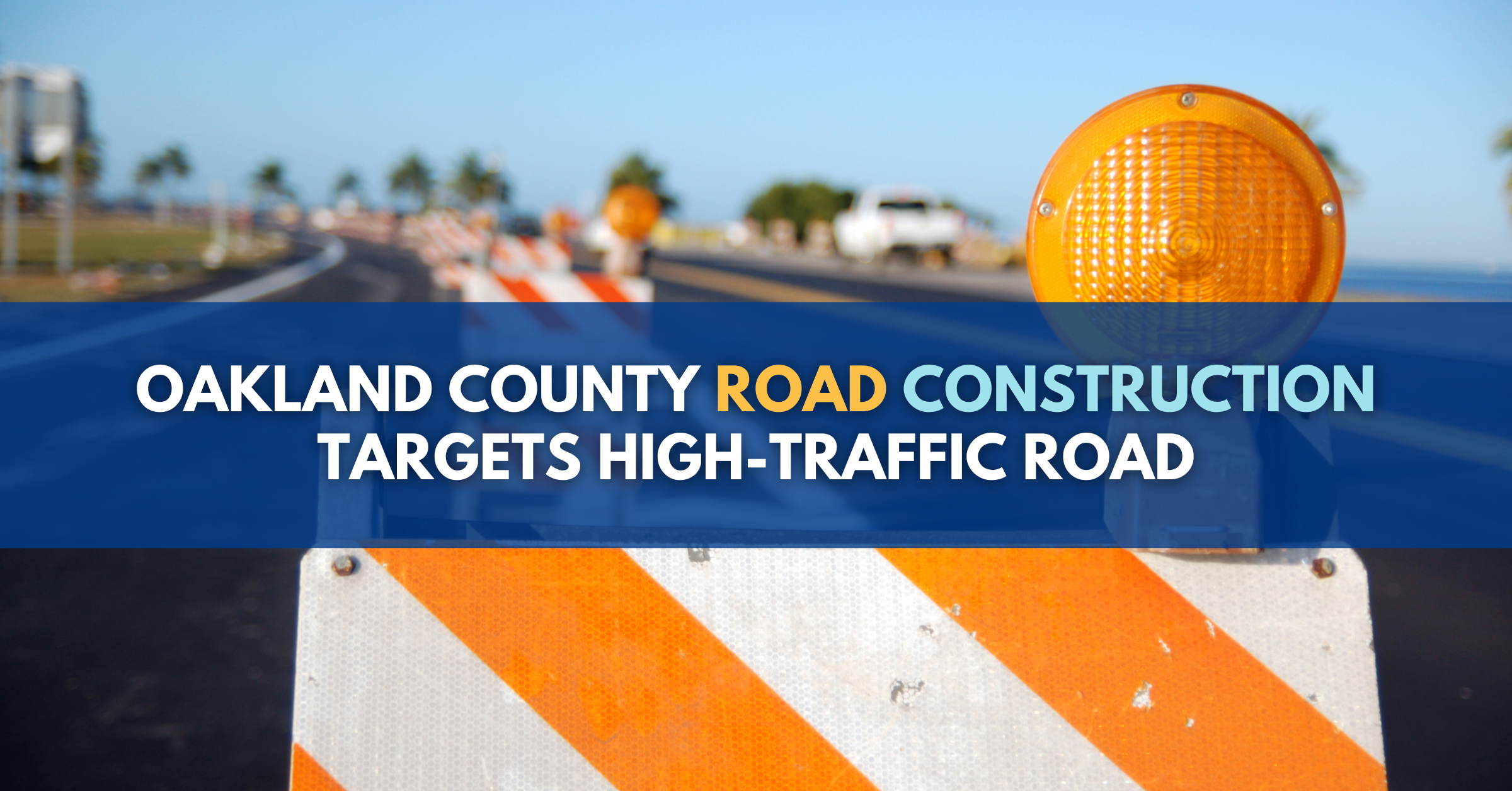 Oakland County road construction targets high-traffic road