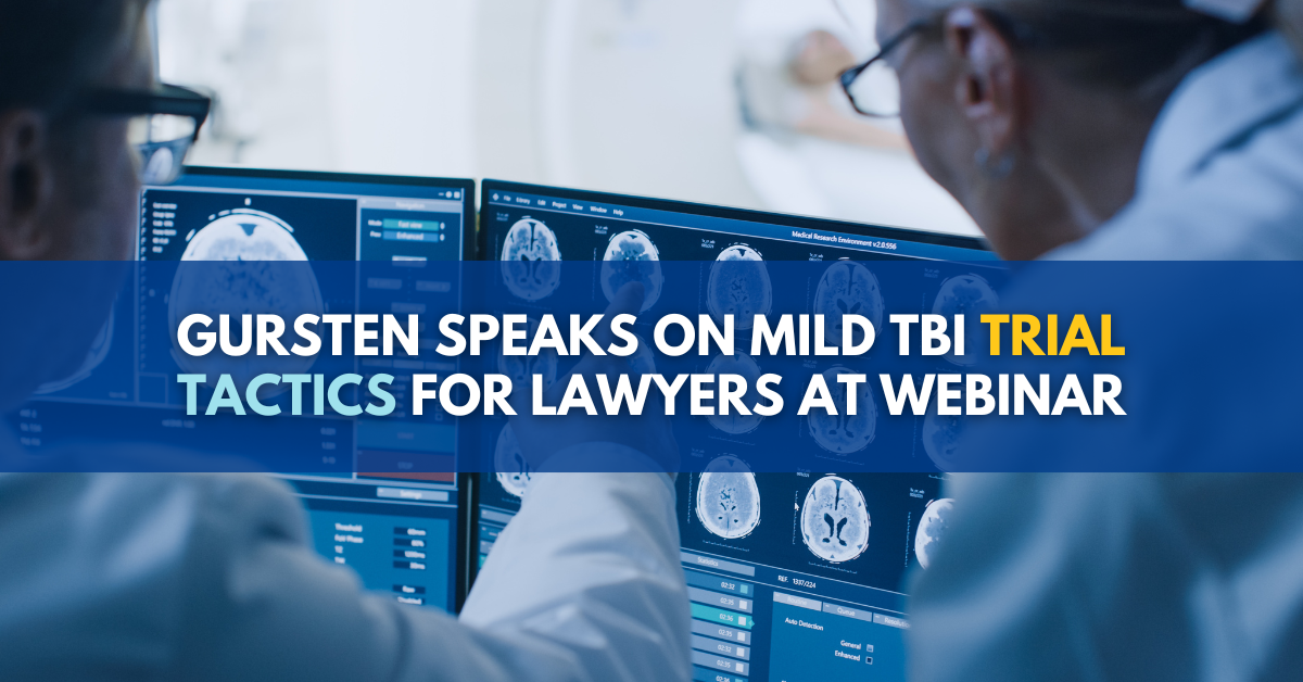 Gursten speaks on mild TBI trial tactics for lawyers at webinar