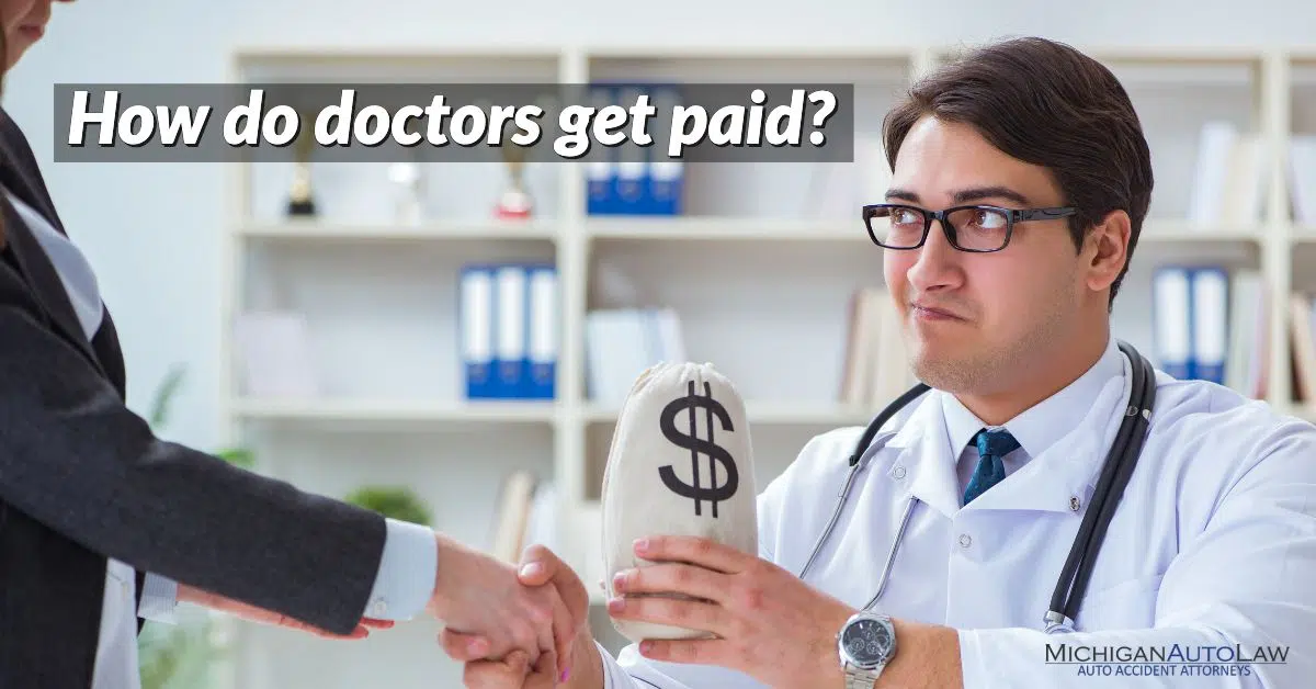 How do doctors get paid under No-Fault? Insurers have de facto fee schedules
