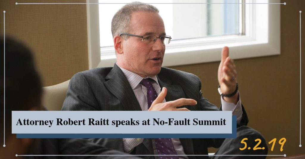Robert Raitt Speaks At No-Fault Summit | Michigan Auto Law