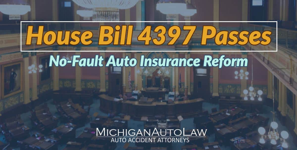 House Bill 4397 Passes Auto Insurance Reform That Mirrors Senate Bill