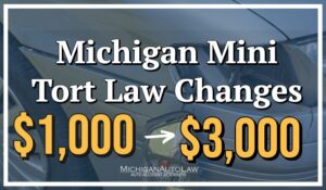 Michigan Mini Tort Law Change: What You Need To Know | Michigan Auto Law