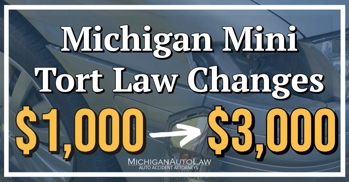 Michigan Mini Tort Law Change: What You Need To Know | Michigan Auto Law