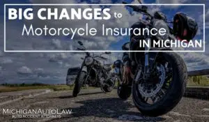 Motorcycle Insurance in Michigan Under New No-Fault Law