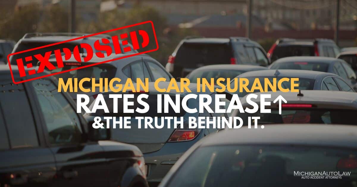 Michigan Car Insurance Rates Increase in 2019: The Truth Behind It