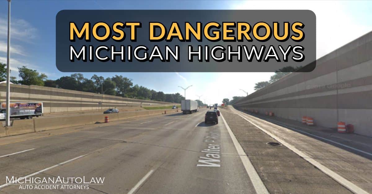 Most Dangerous Michigan Highways 2018 | Michigan Auto Law