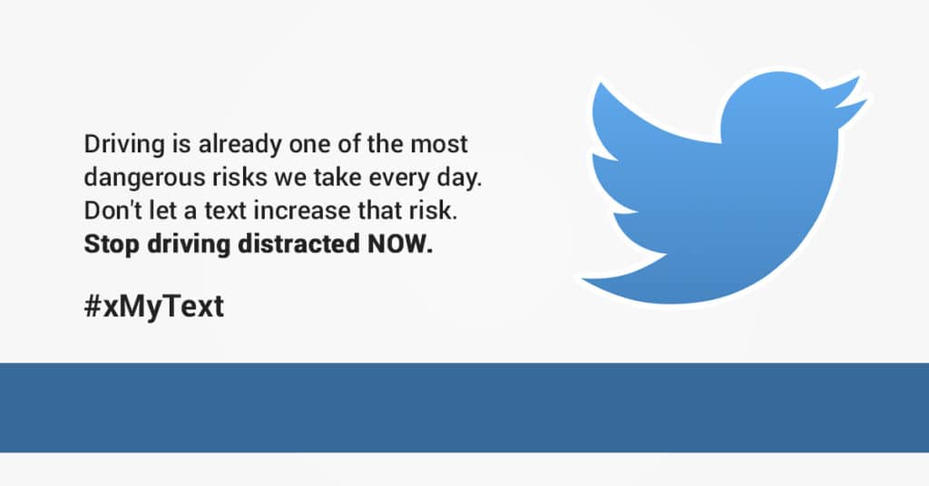 "Driving is already one of the most dangerous risks we take every day. Don't let a text increase the risk. Stop driving distracted NOW.