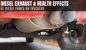 Diesel Exhaust: Health Effects Of Diesel Fumes On Truckers