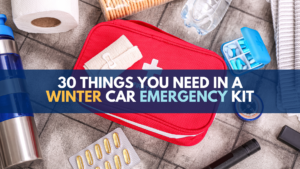 30 things you need in a winter car emergency kit