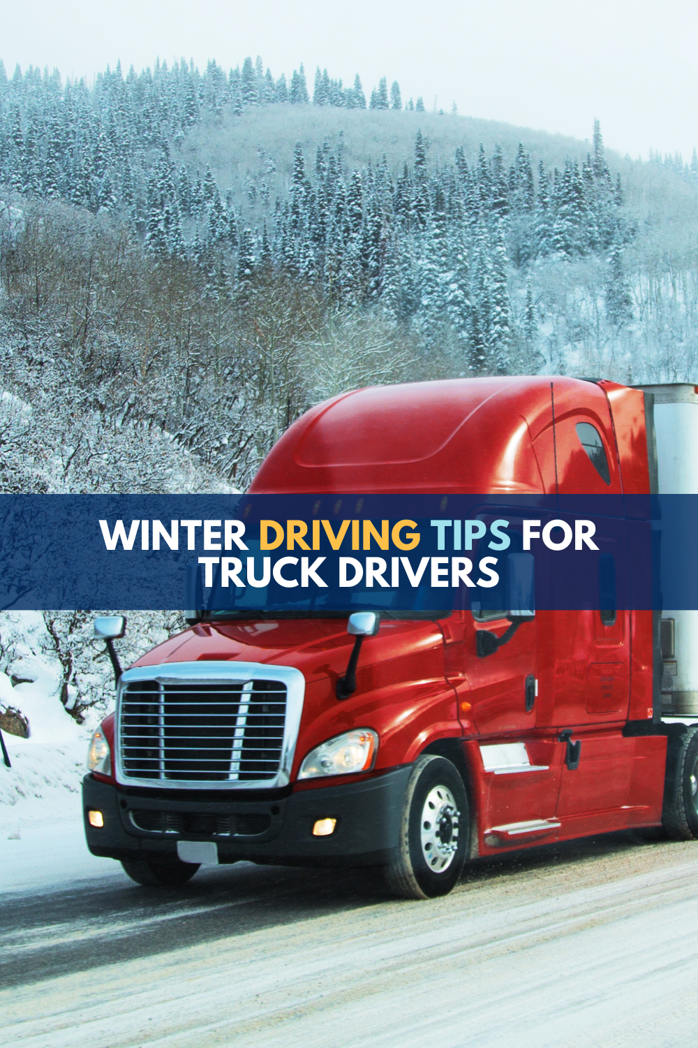 Winter Truck Driving Tips To Prevent Truck Accidents