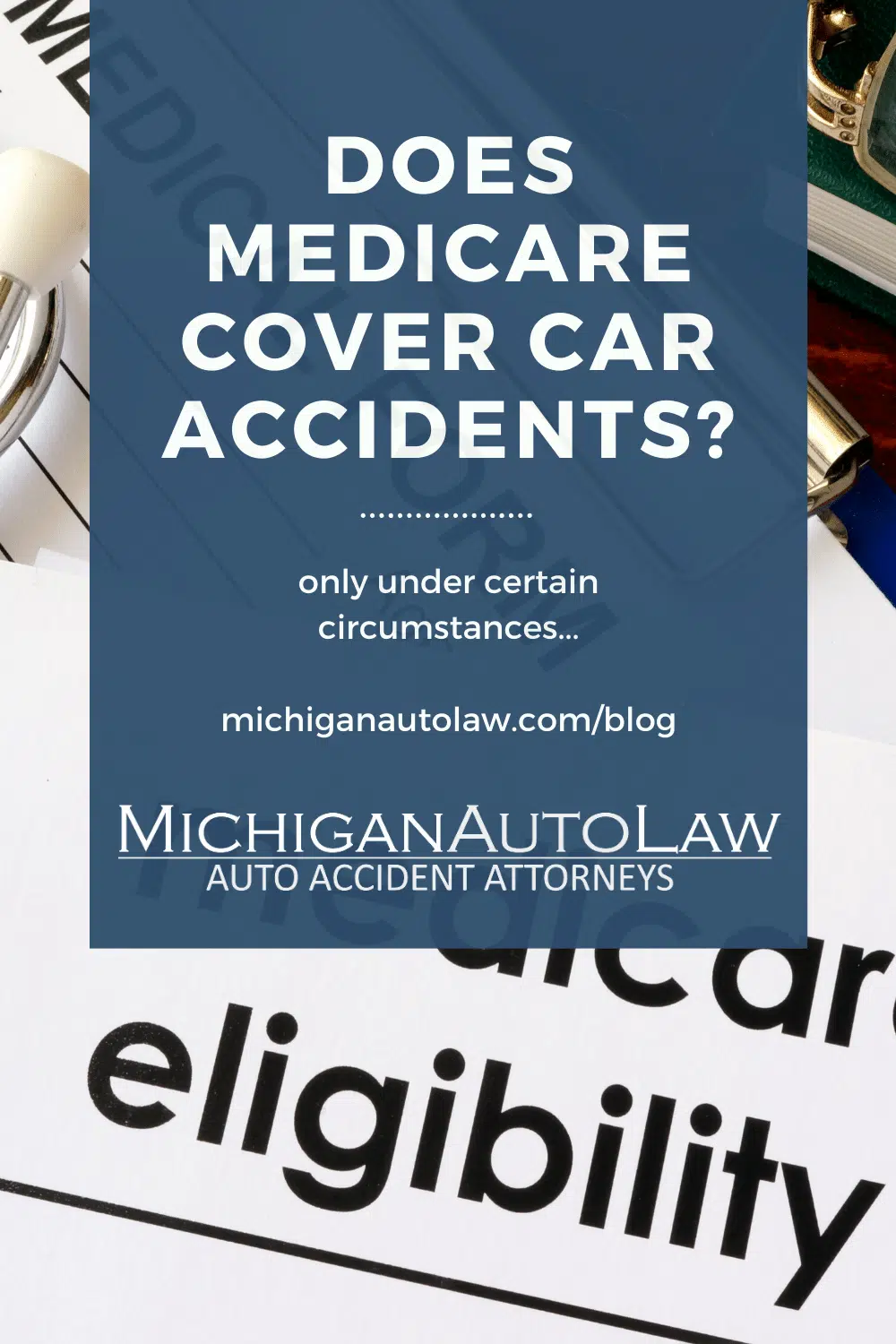 Does Medicare Cover Auto Accident Injuries In Michigan?