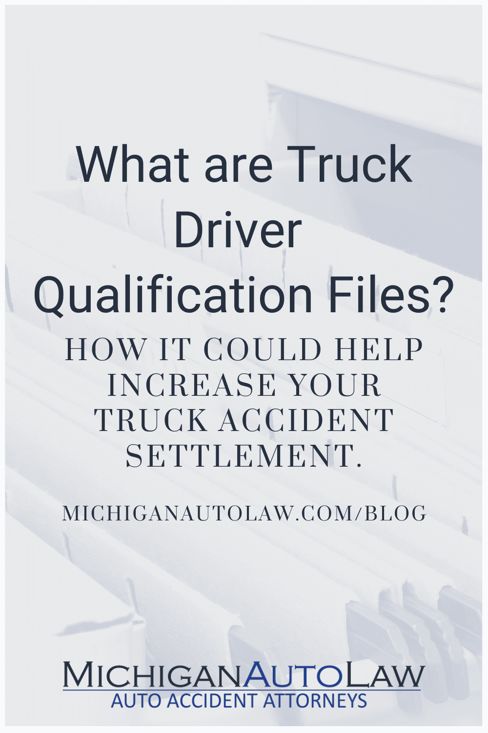 Driver Qualification File: What You Need To Know