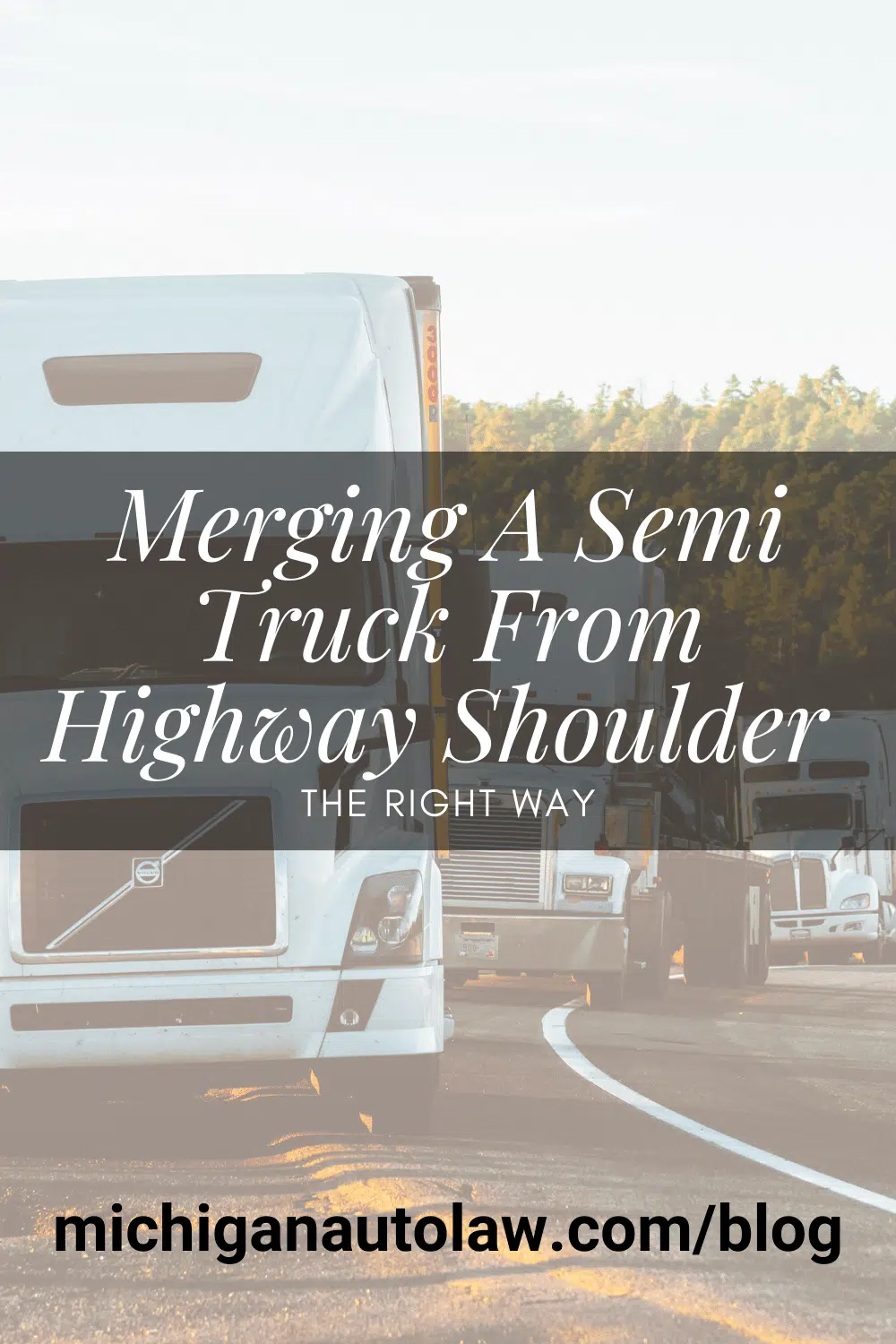 Merging A Semi Truck From Highway Shoulder The Right Way