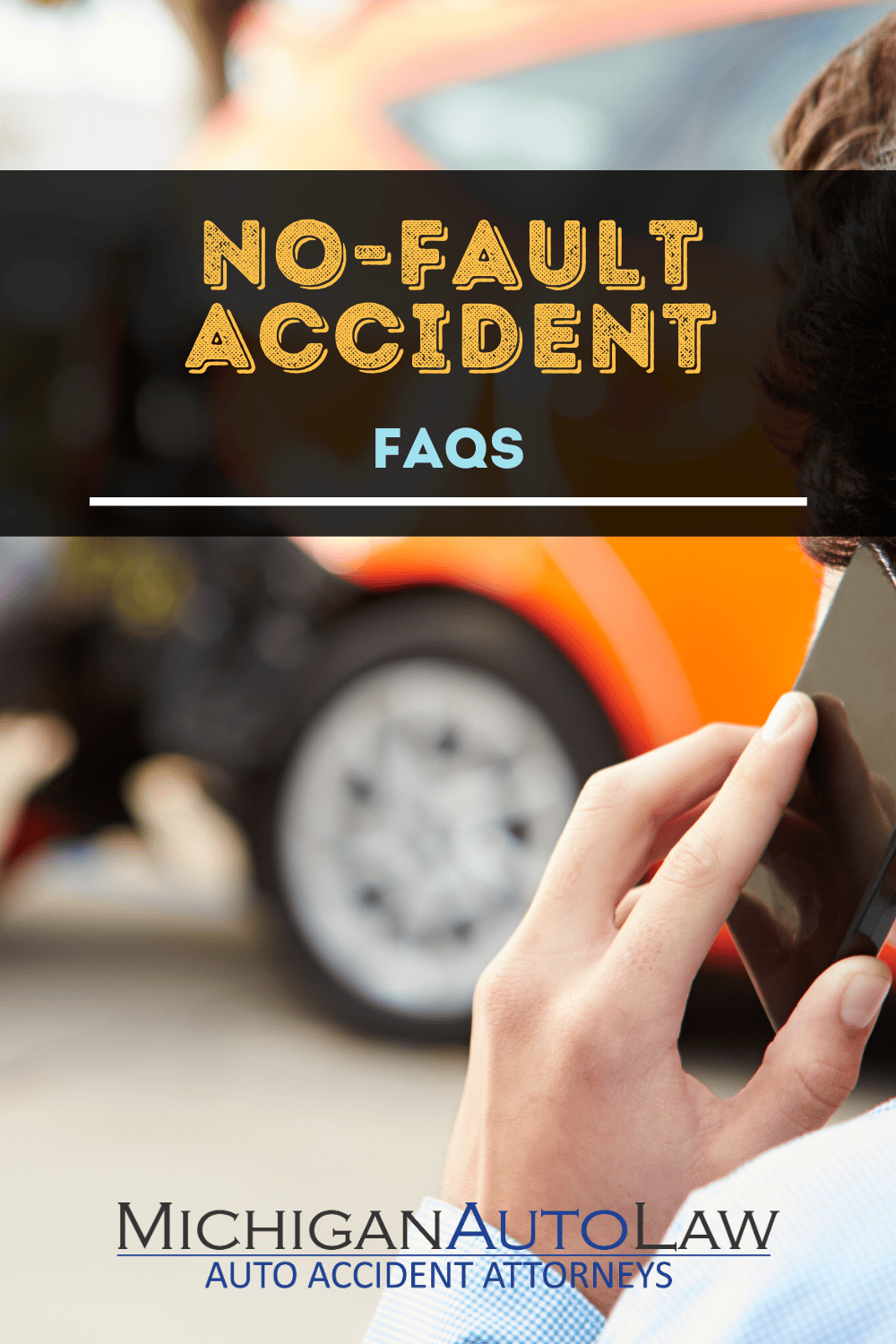 No-Fault Accident FAQs