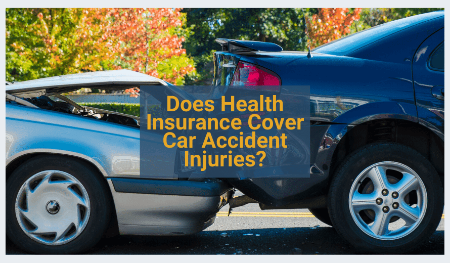 Does Health Insurance Cover Car Accidents / Common Myths Does Health Insurance Cover Car Accidents / Common Myths