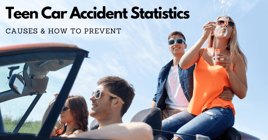Teen Car Accident Statistics, Causes & How To Prevent