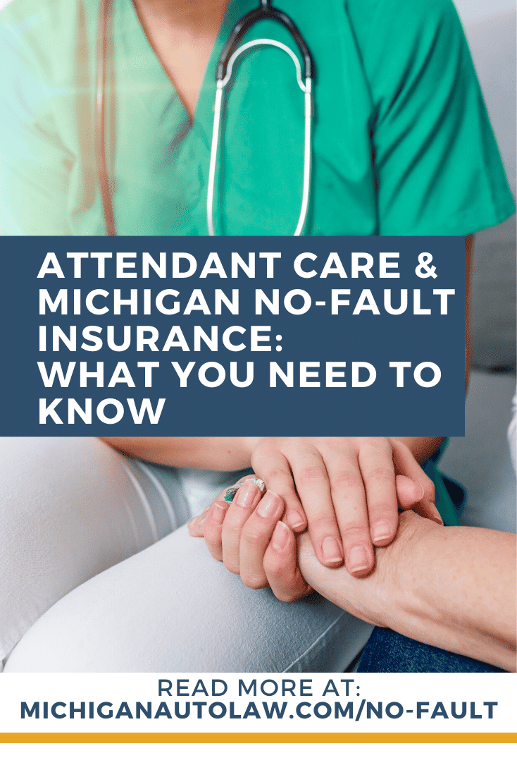 Attendant Care Benefits