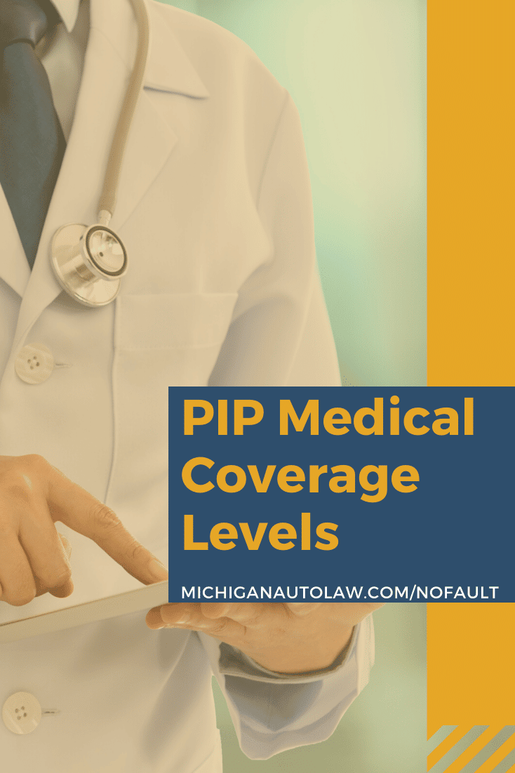 PIP Medical Coverage Levels