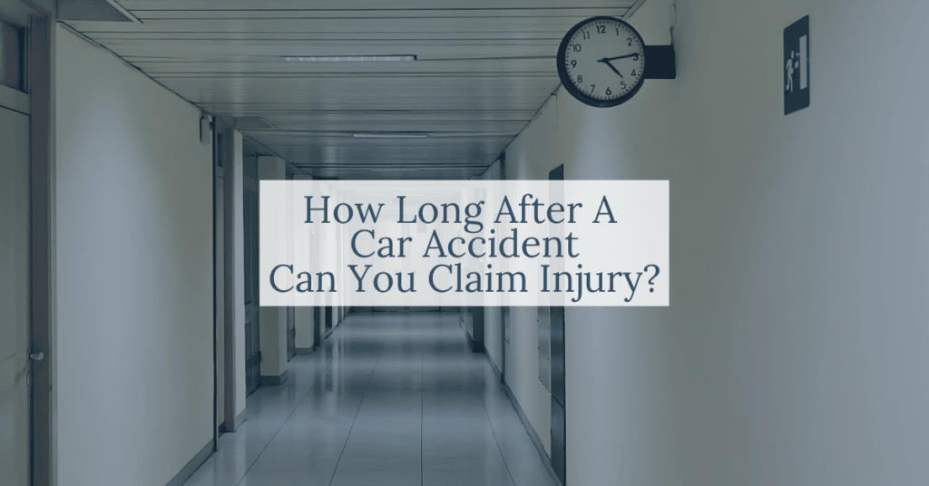 How Long After A Car Accident Can You Claim Injury in Michigan?