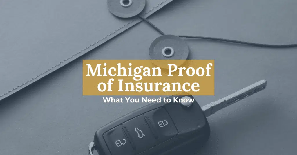 Michigan Proof of Insurance: What You Need To Know