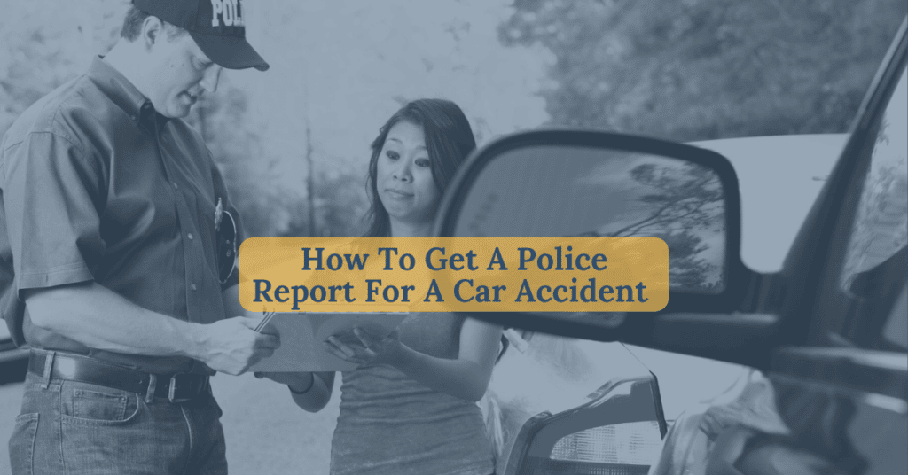 How To Get A Police Report For A Car Accident