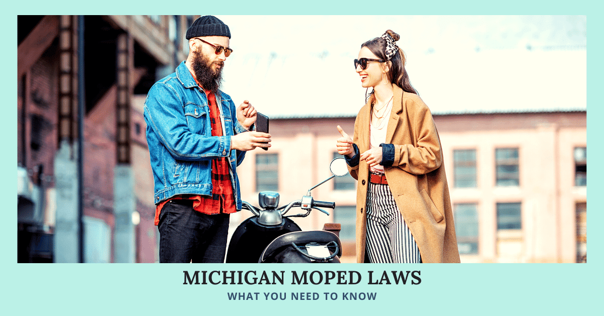  Michigan Moped Laws What You Need To Know Michigan Auto Law