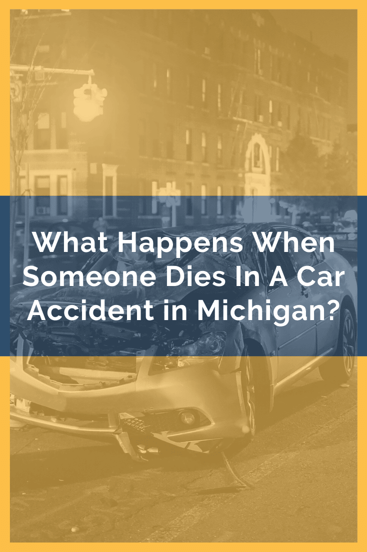 What Happens When Someone Dies In A Car Accident?