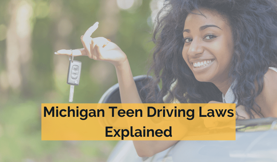 Michigan Teen Driving Laws Explained