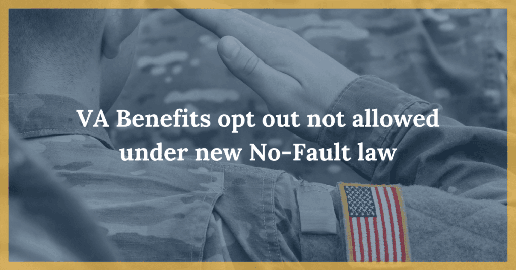 VA Benefits Opt Out Not Allowed Under New No-Fault Law