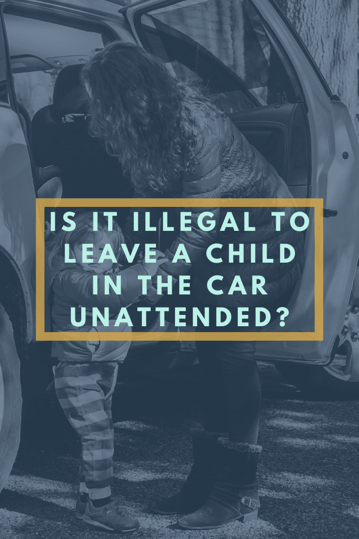 Is It Illegal To Leave a Child In The Car Unattended?