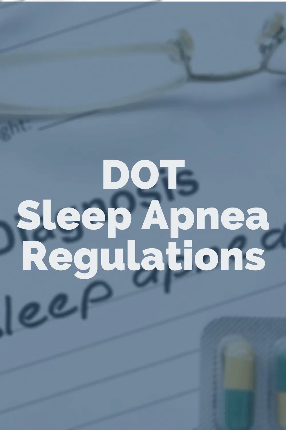 DOT Sleep Apnea Regulations