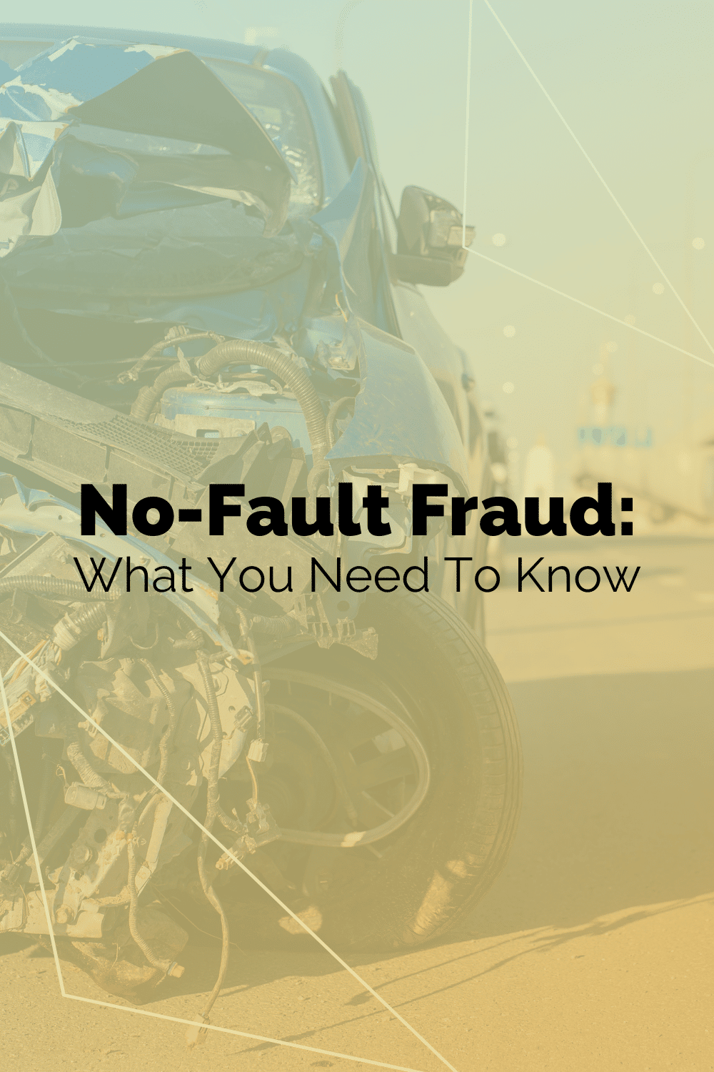 No-Fault Fraud: What You Need To Know