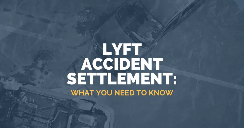 Lyft Accident Settlement