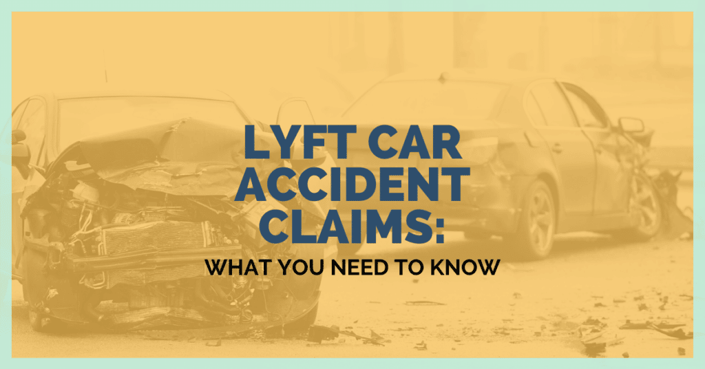 Lyft Car Accident Claims