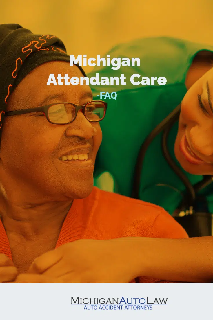 Attendant Care FAQs