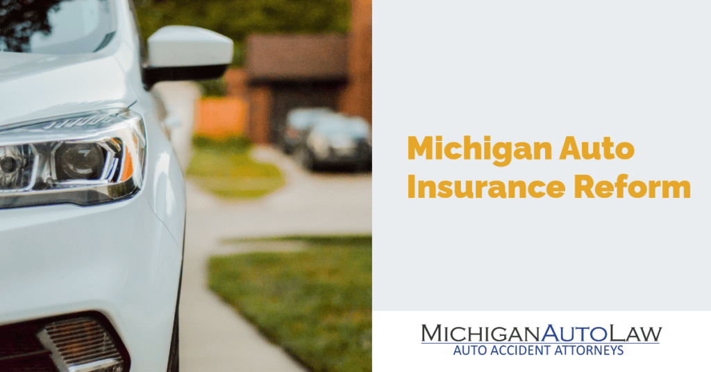 Michigan Auto Insurance Reform