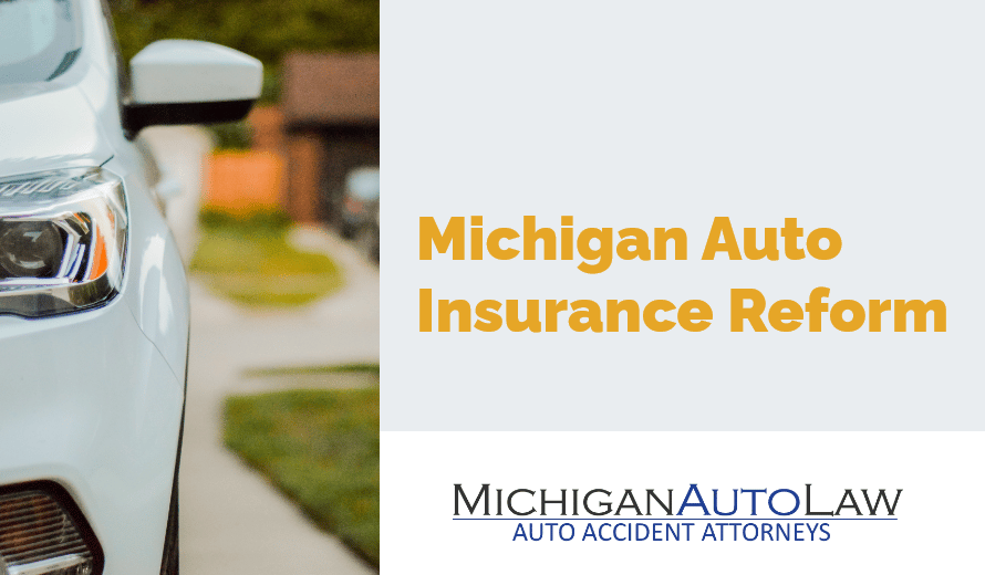 Michigan Insurance Law Change 2021 Top FAQs of Insurances Sep2022