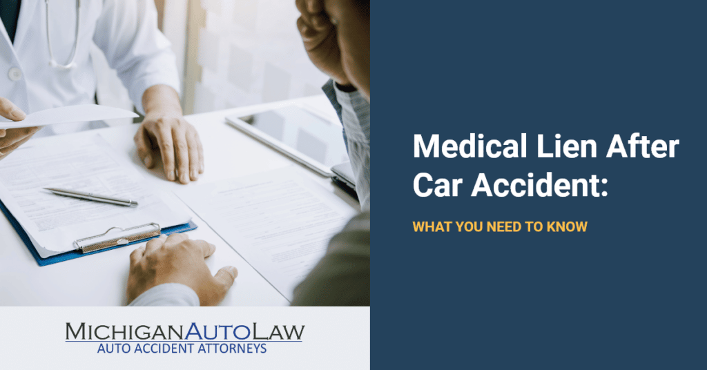 Medical Lien After Car Accident: What You Need To Know