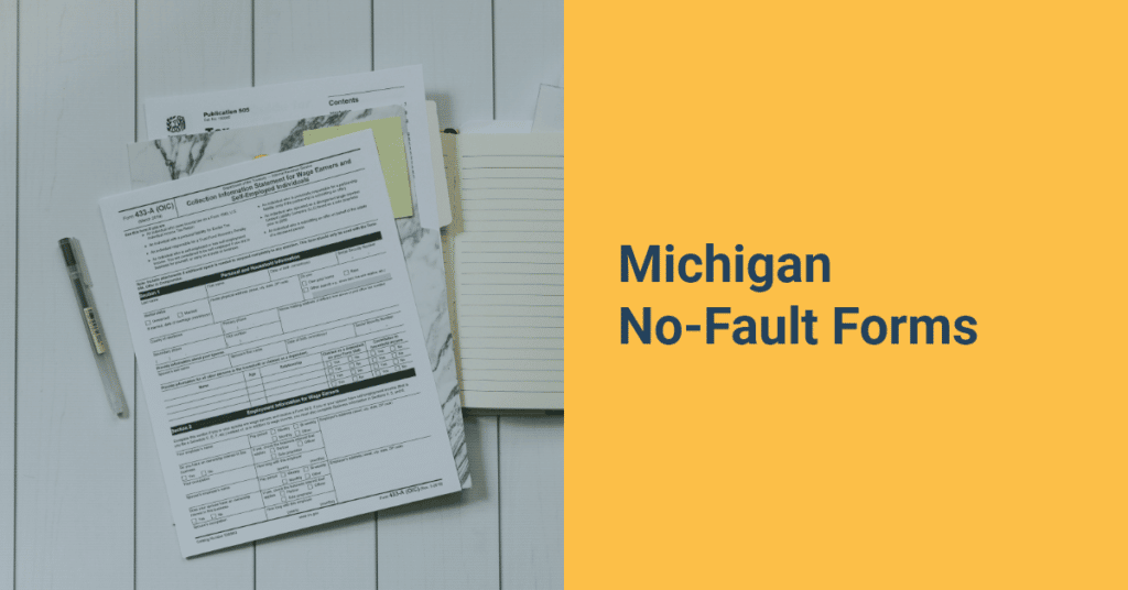 Michigan No-Fault forms