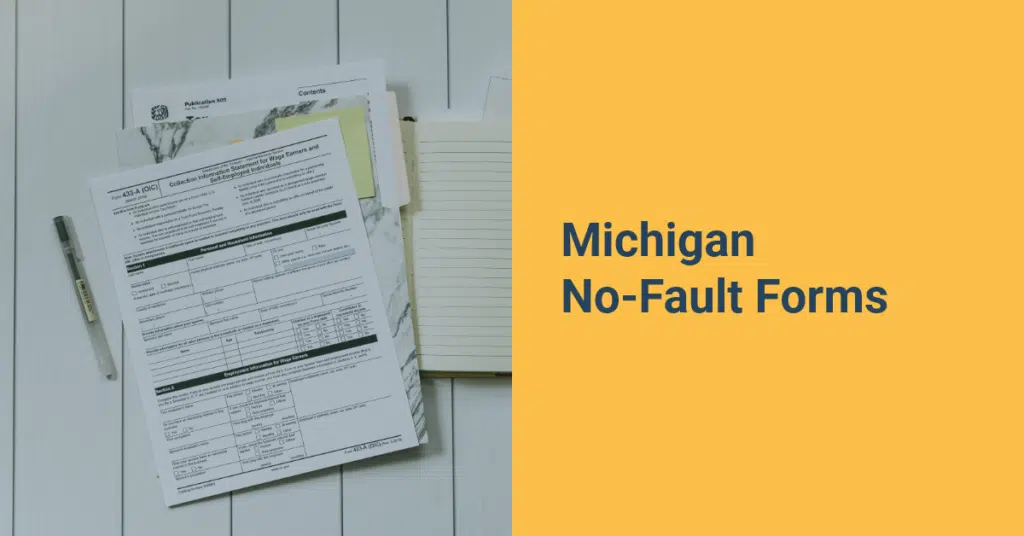 Michigan No-Fault forms