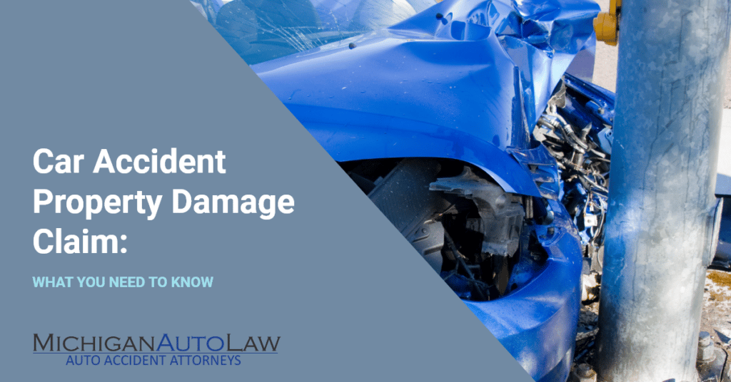 Car Accident Property Damage Claim: What You Need To Know