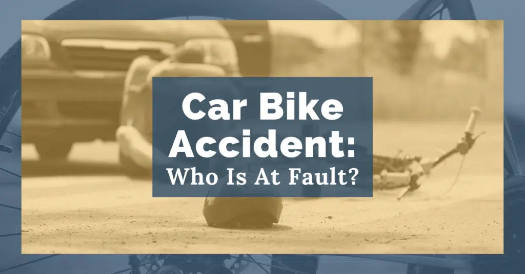 Car Bike Accident: Who Is At Fault