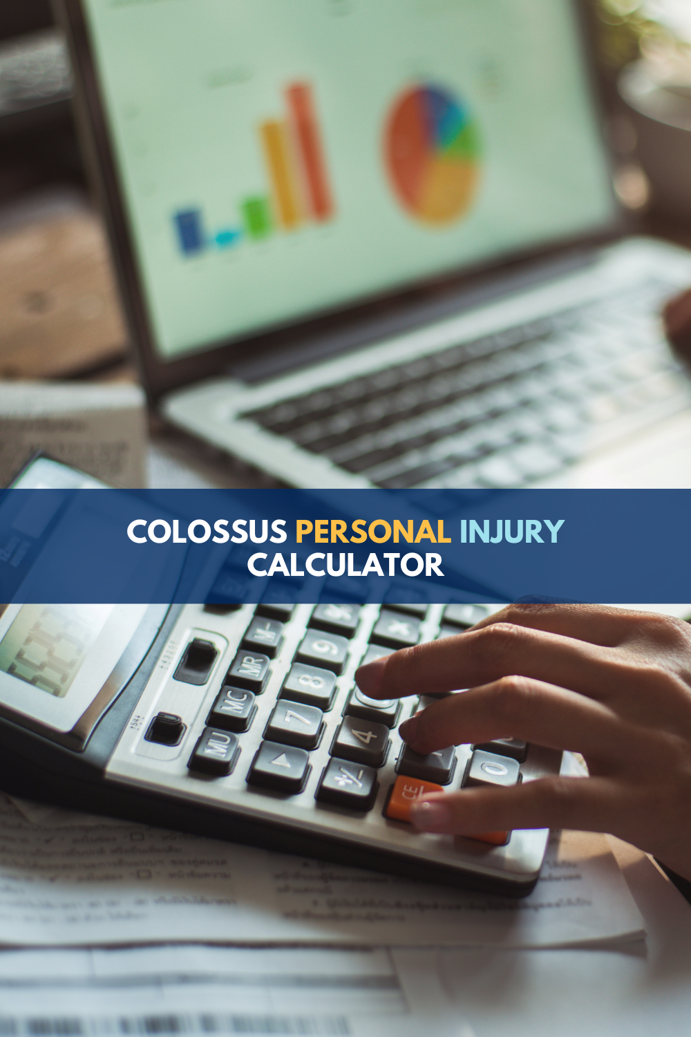 Colossus Personal Injury Calculator Explained: The What And How