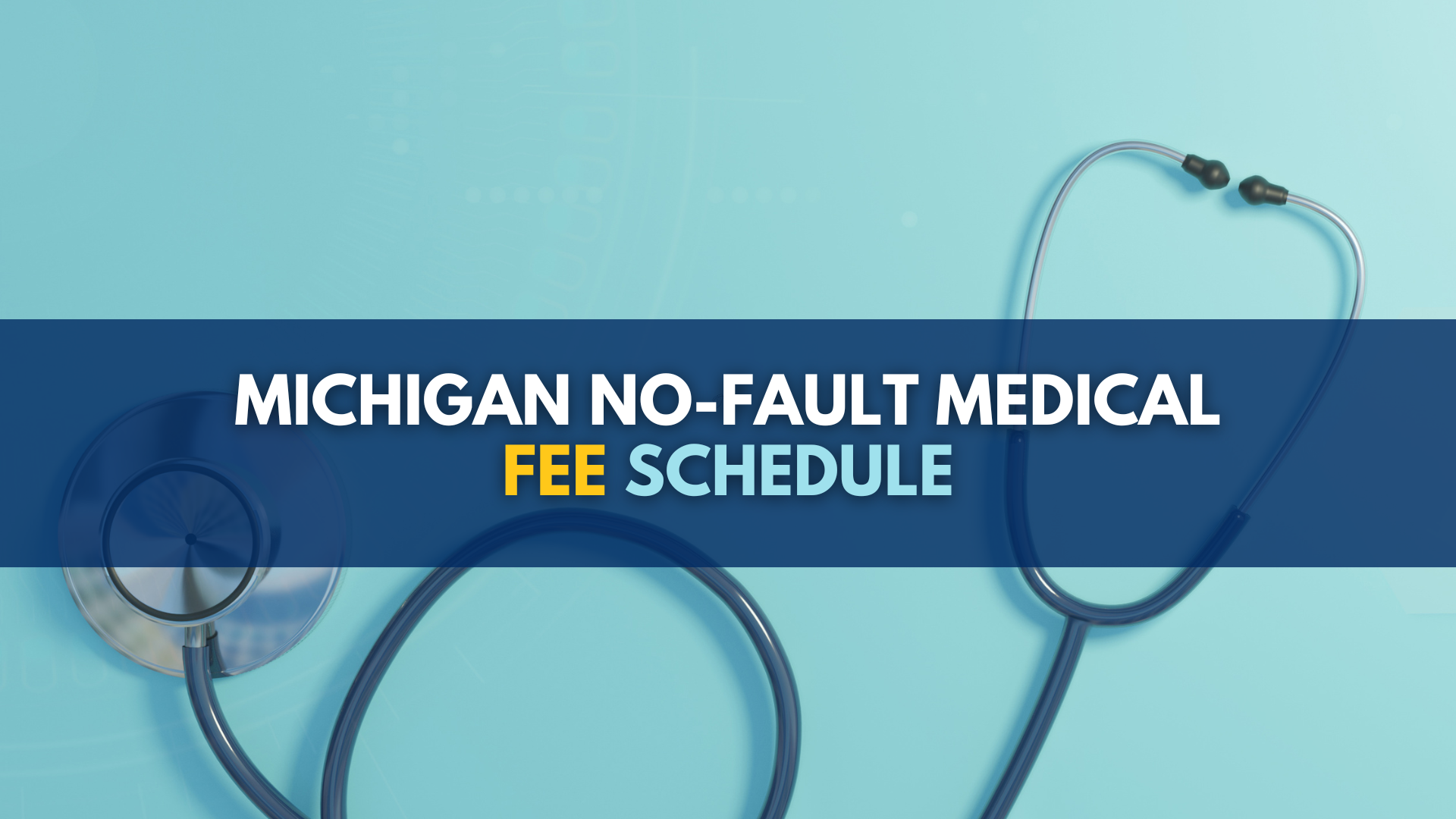 Michigan No-Fault Medical Fee Schedule