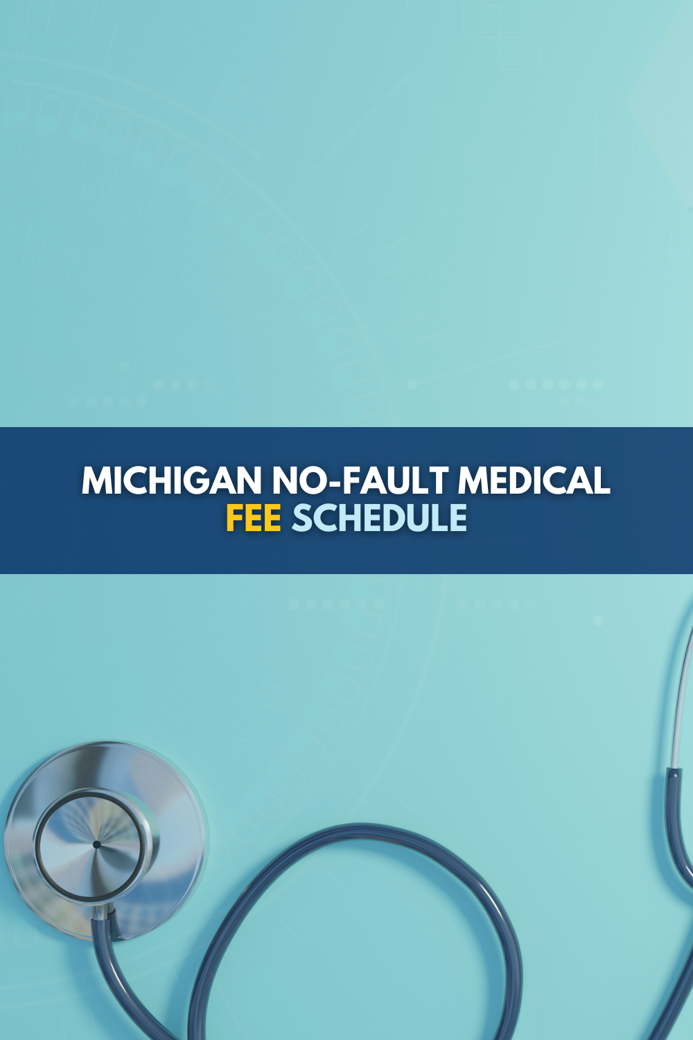 Michigan No-Fault Medical Fee Schedule: Here\'s What To Know