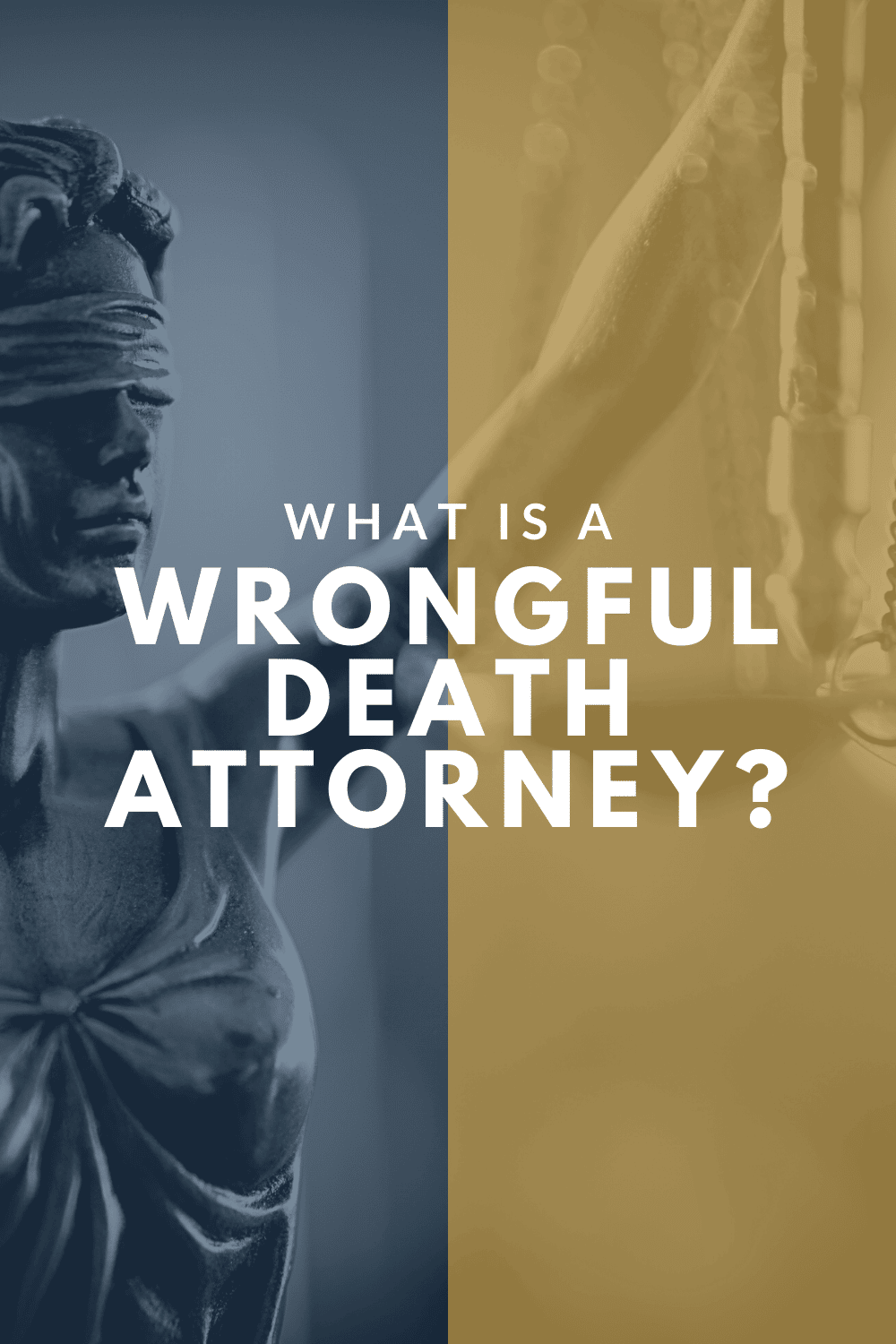 What Is A Wrongful Death Attorney?