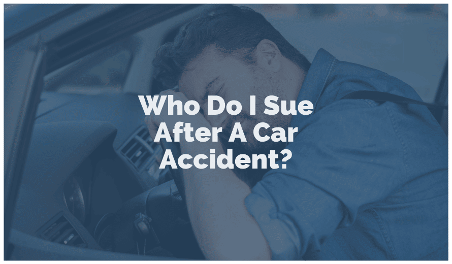 Suing Someone After Car Accident What You Need To Know