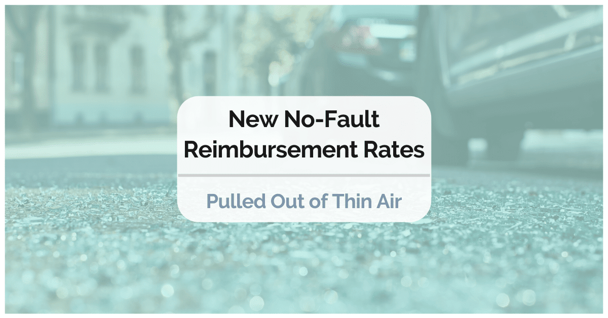 No-Fault Reimbursement Rates Pulled Out Of Thin Air | Michigan Auto Law