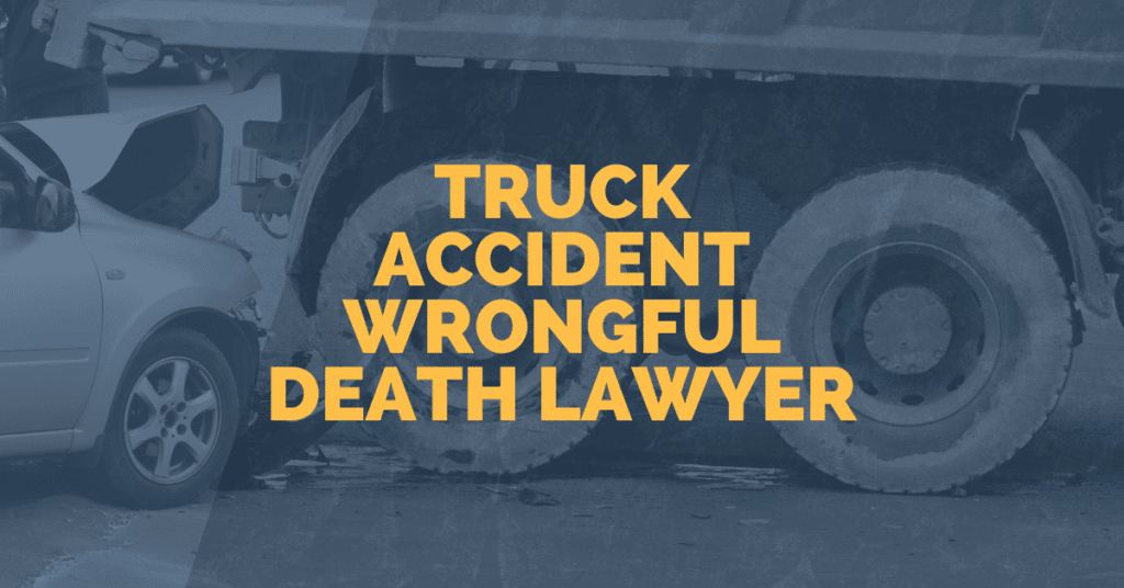 Michigan Truck Accident Wrongful Death Lawyer Michigan Auto Law